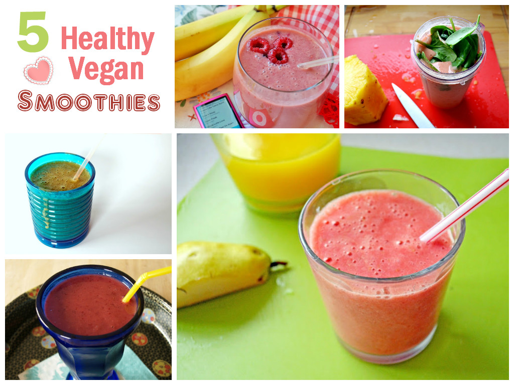 Healthy Vegan Smoothie Recipes
 Woman in Real Life The Art of the Everyday 5 Healthy