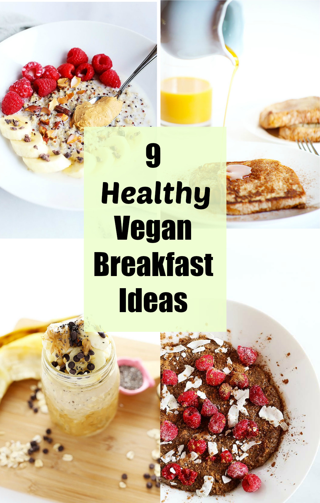 Healthy Vegetarian Breakfast Ideas
 9 Healthy Vegan Breakfast Ideas TwoRaspberries