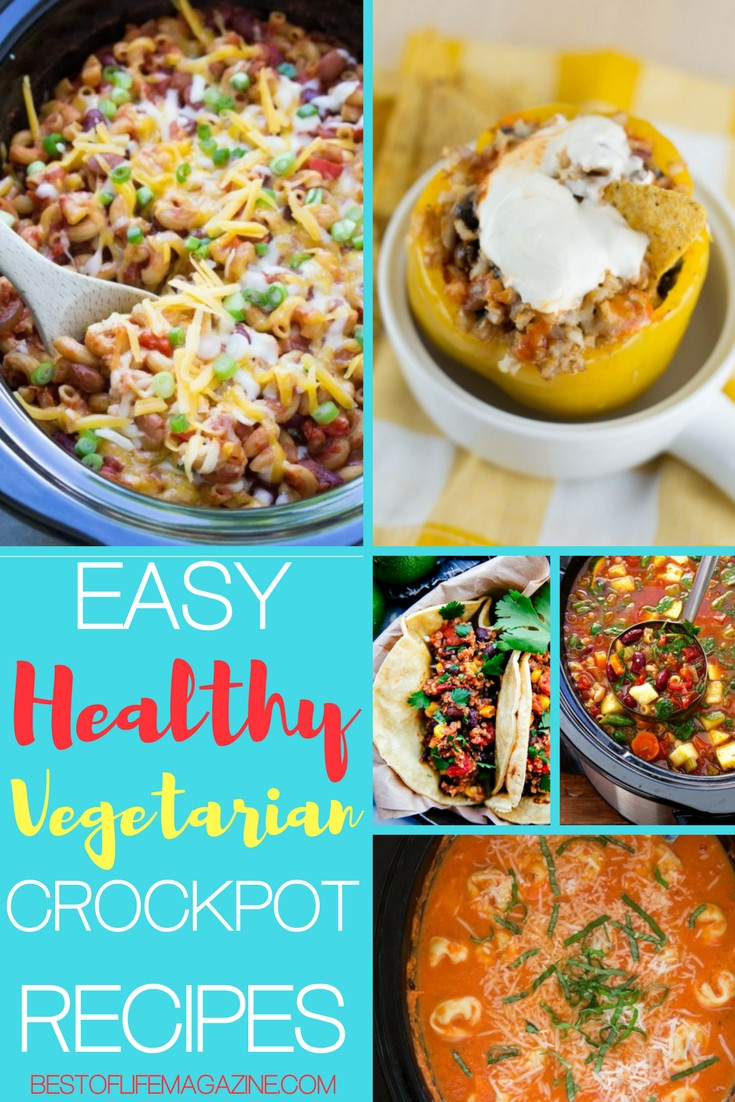 Healthy Vegetarian Crockpot Recipes
 Healthy Ve arian Crockpot Recipes The Best of Life