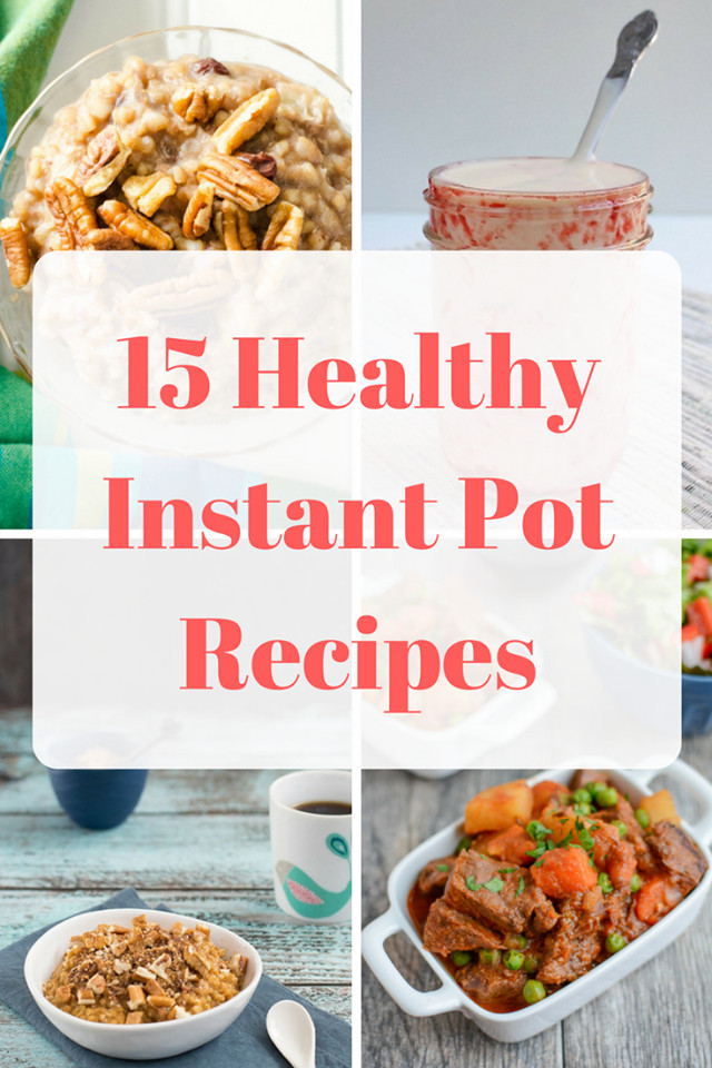 Healthy Vegetarian Instant Pot Recipes
 15 Healthy Instant Pot Recipes Mom Saves Money