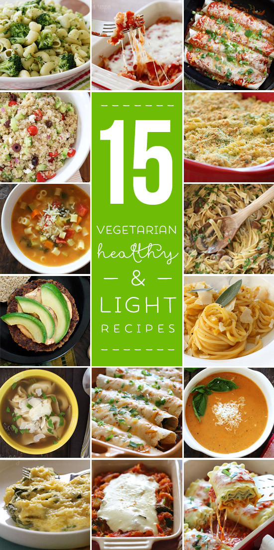 Healthy Vegetarian Main Dishes
 15 Light and Healthy Ve arian Recipes