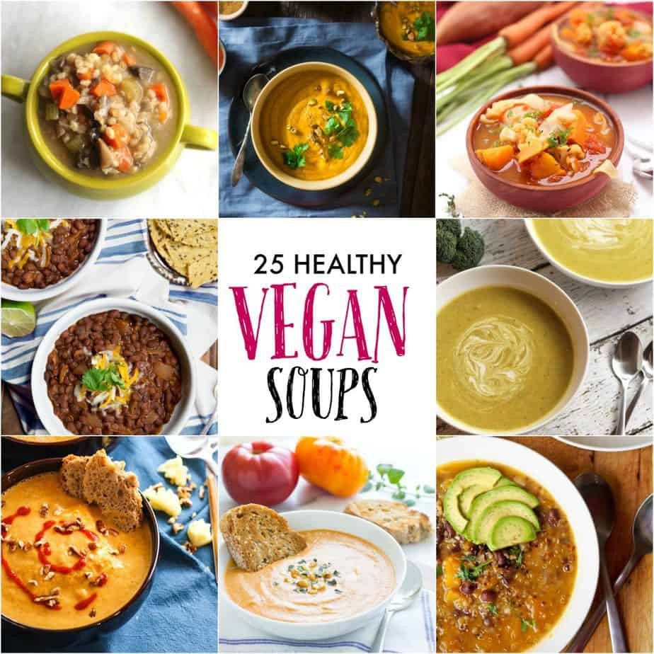 Healthy Vegetarian Soup Recipes
 25 Vegan Soup Recipes