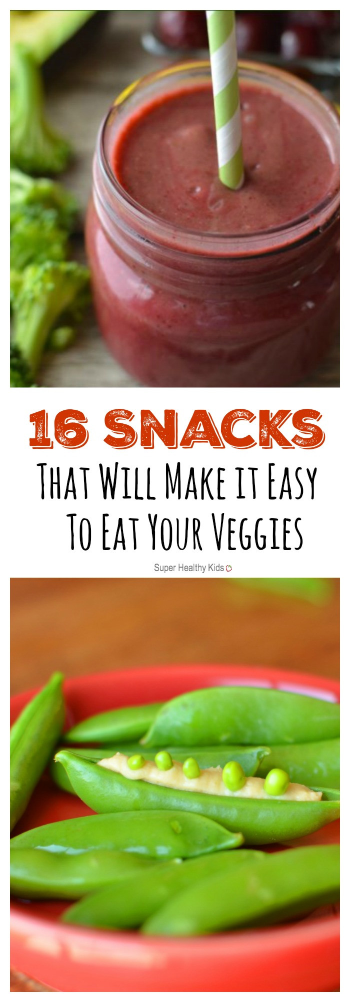 Healthy Veggie Snacks
 16 Snacks That Will Make it Easy To Eat Your Veggies