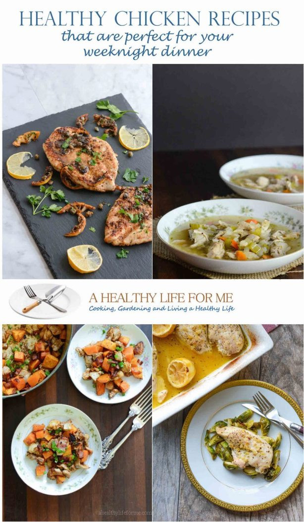 Healthy Weeknight Dinners For Two
 Healthy Chicken Recipes for Dinner A Healthy Life For Me