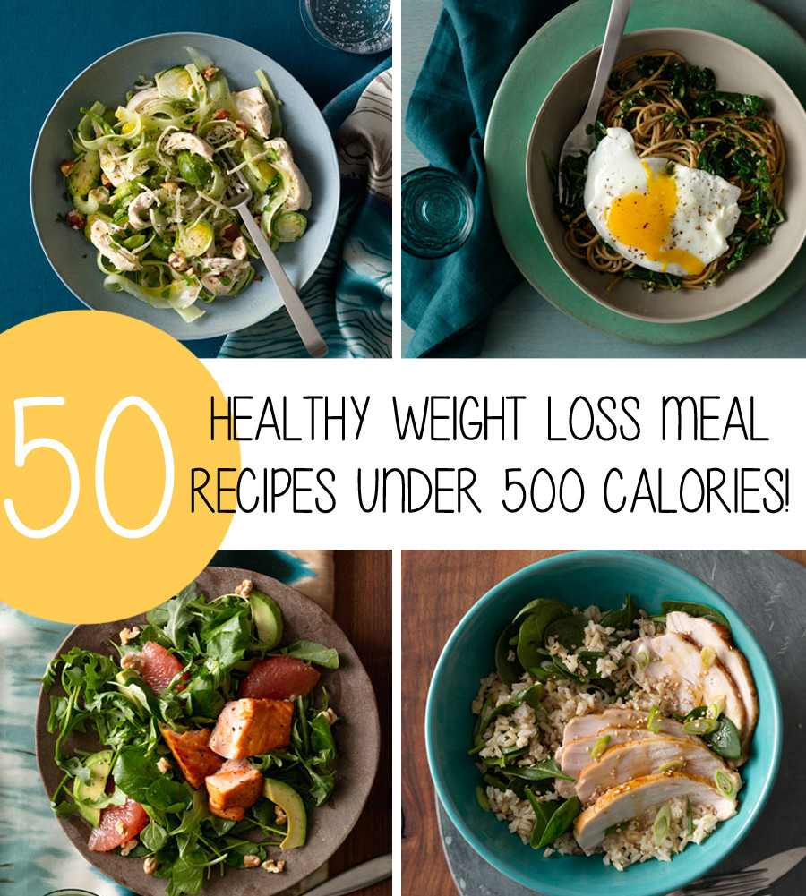 Healthy Weight Loss Dinners
 50 Healthy Weight Loss Meal Recipes Under 500 Calories