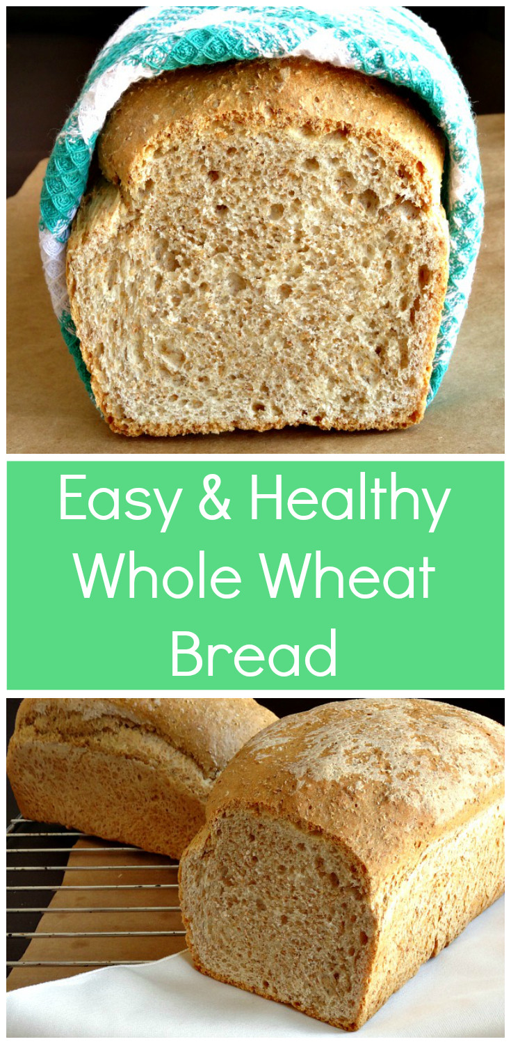 Healthy Whole Wheat Bread
 healthy whole wheat bread recipe