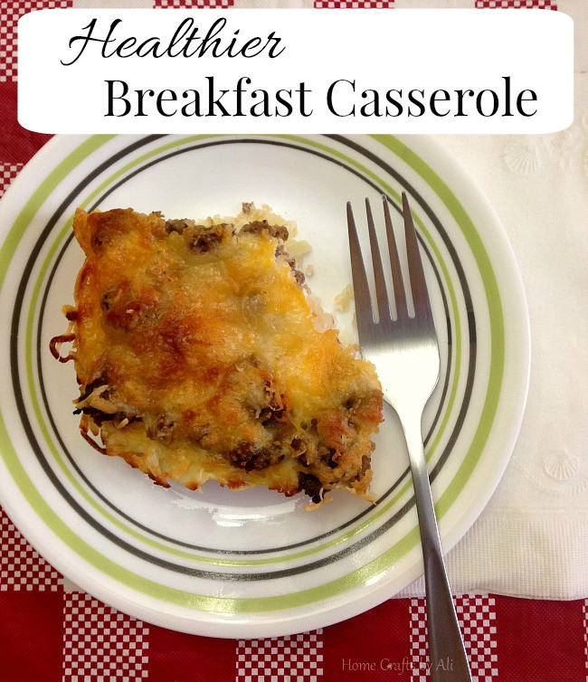 Heart Healthy Breakfast Casserole
 Healthier Breakfast Casserole Home Crafts by Ali