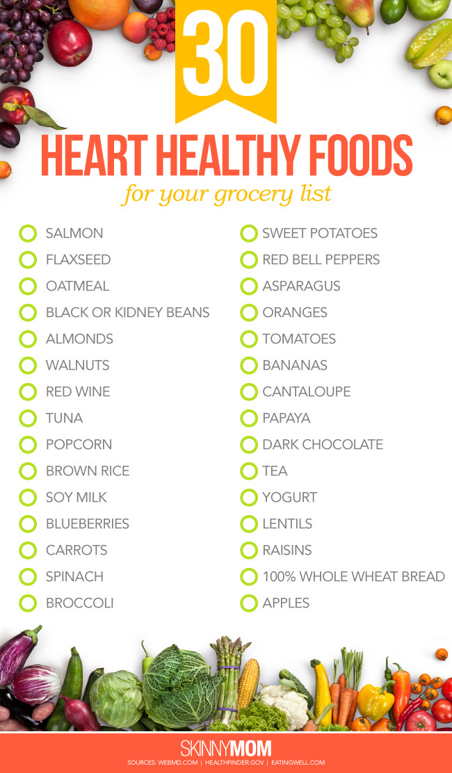 Heart Healthy Food Recipes
 30 Heart Healthy Foods for Your Grocery List