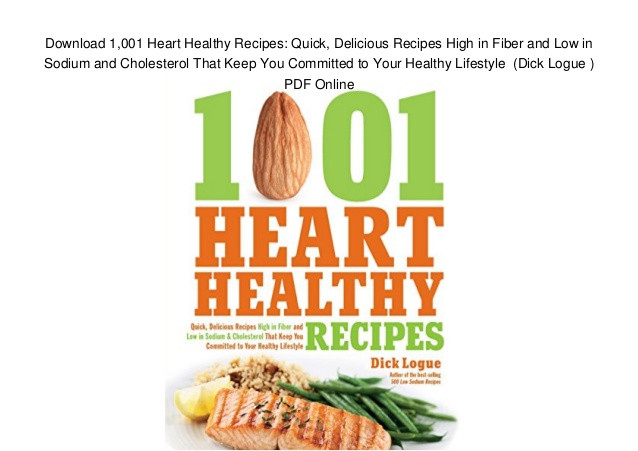 Heart Healthy Low Sodium Recipes
 Download 1 001 Heart Healthy Recipes Quick Delicious