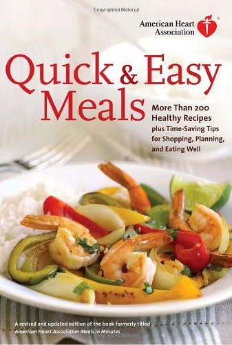 Heart Healthy Recipes Easy
 [Download PDF] American Heart Association Quick & Easy