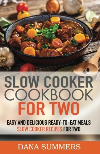 Heart Healthy Recipes For Two
 The Heart Healthy Cookbook for Two 125 Perfectly