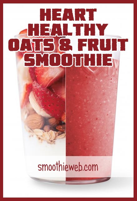 Heart Healthy Smoothies
 12 Heart Healthy Foods for Smoothies to Decrease Your Risk