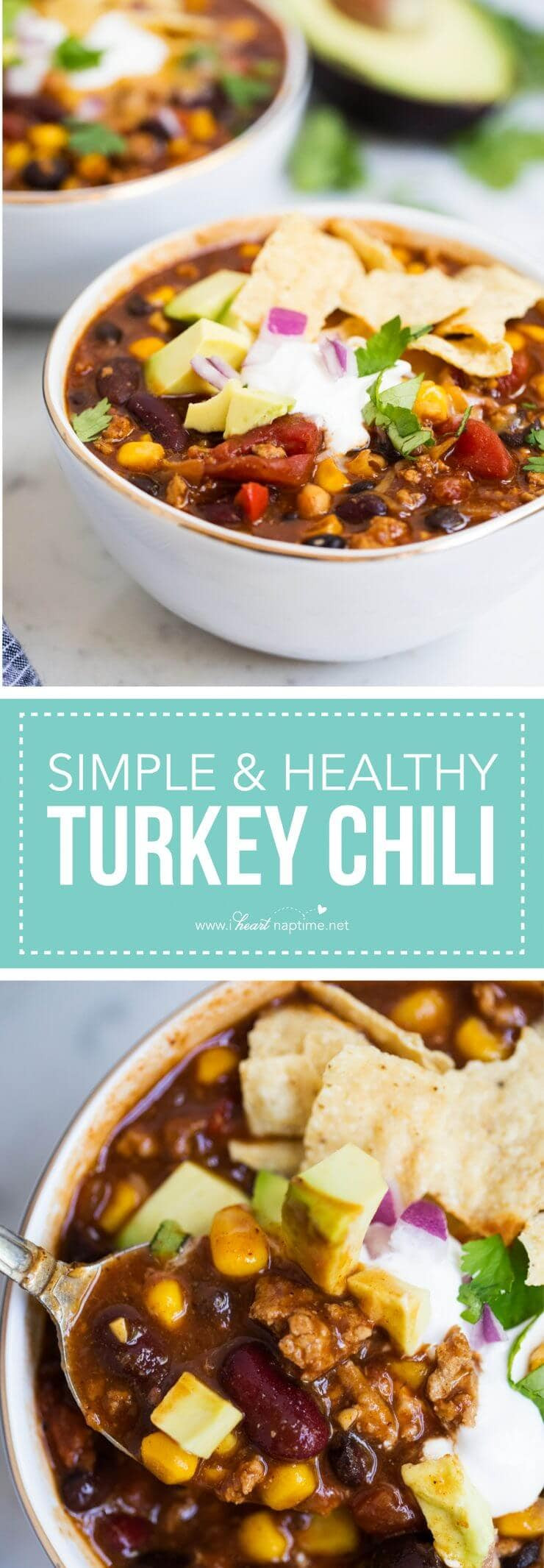 Heart Healthy Thanksgiving Recipes
 EASY and Healthy Turkey Chili Recipe I Heart Naptime