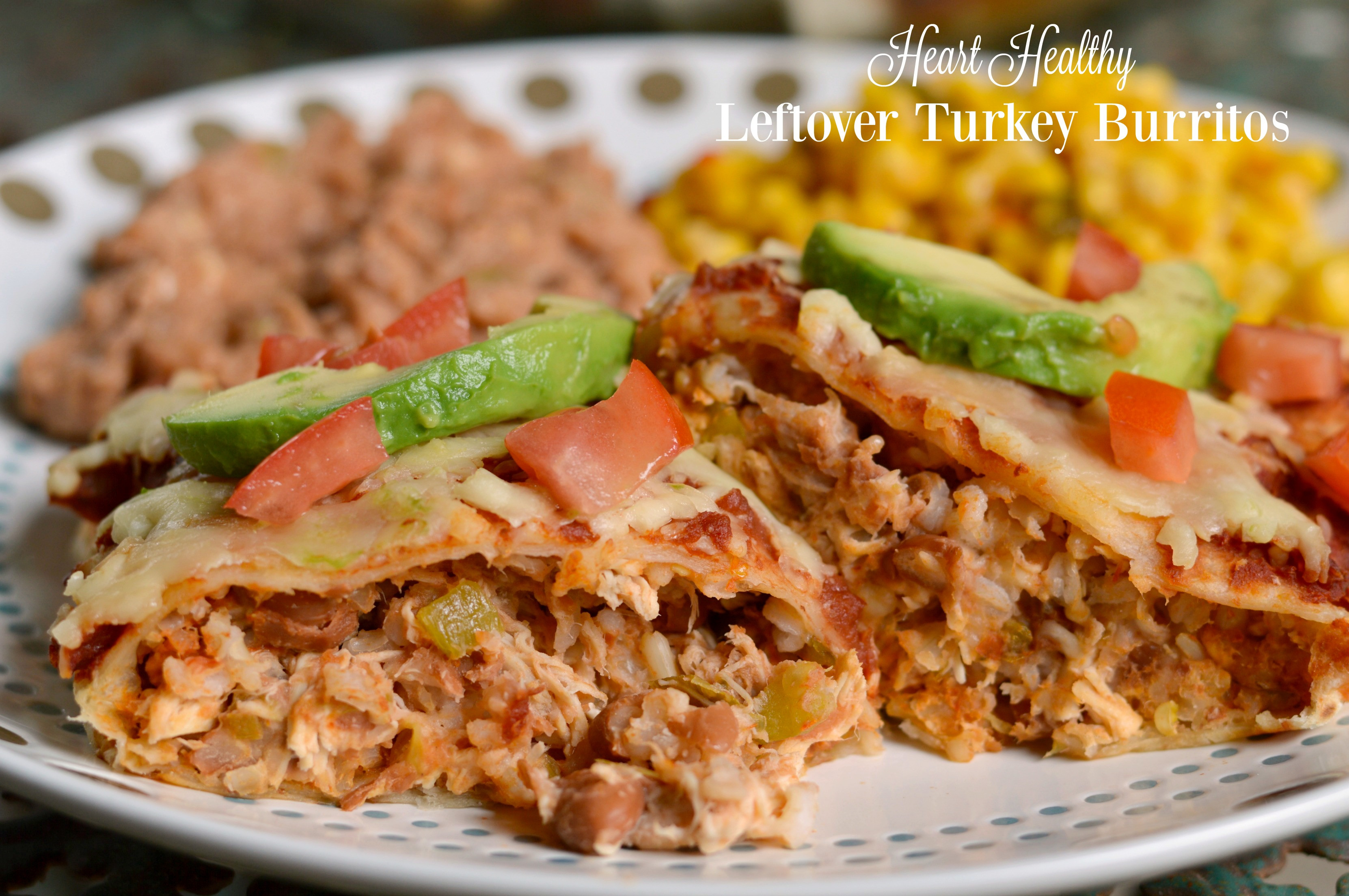 Heart Healthy Thanksgiving Recipes
 Heart Healthy Leftover Turkey Burritos Recipe SoFabFood