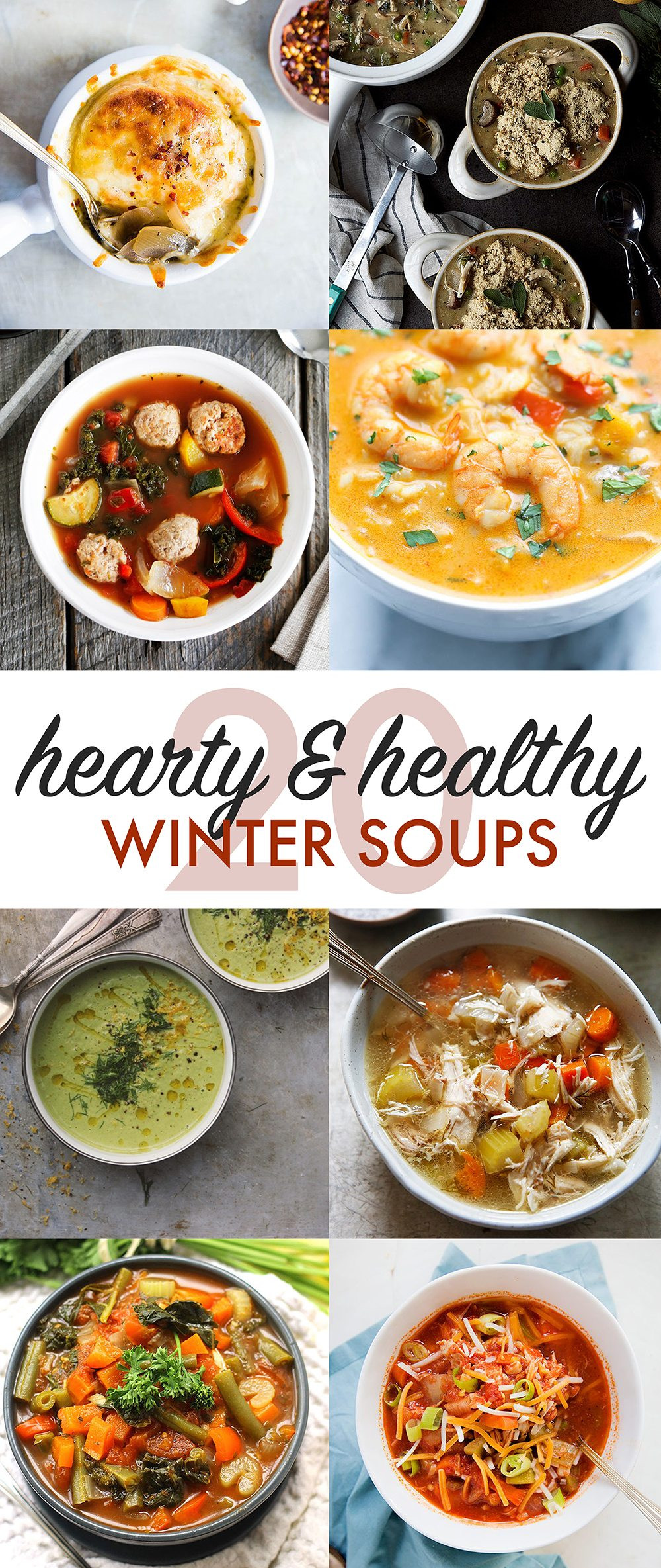 Hearty Healthy Soups
 Twenty Hearty and Healthy Winter Soups Lexi s Clean Kitchen