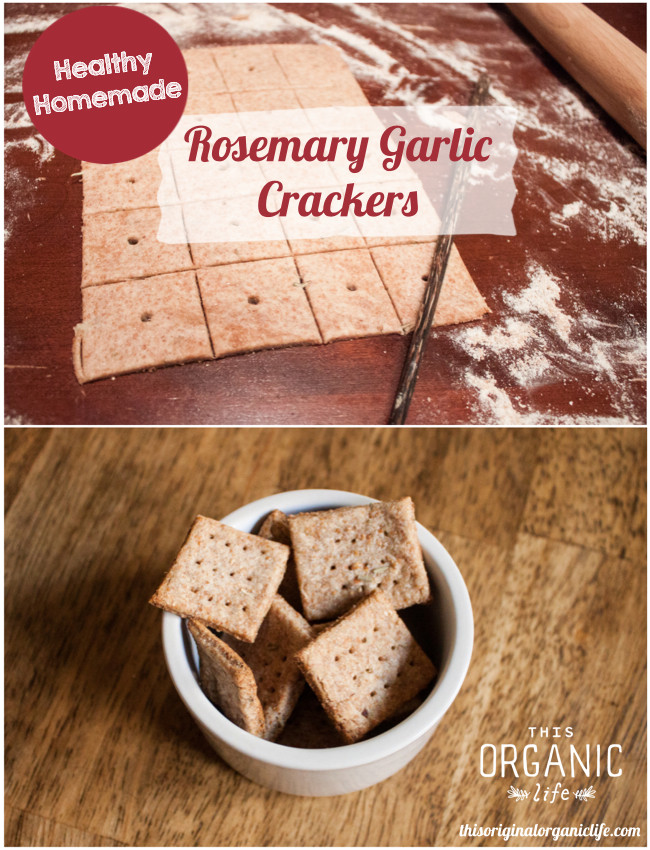 Homemade Crackers Healthy
 Healthy Homemade Rosemary Garlic Crackers