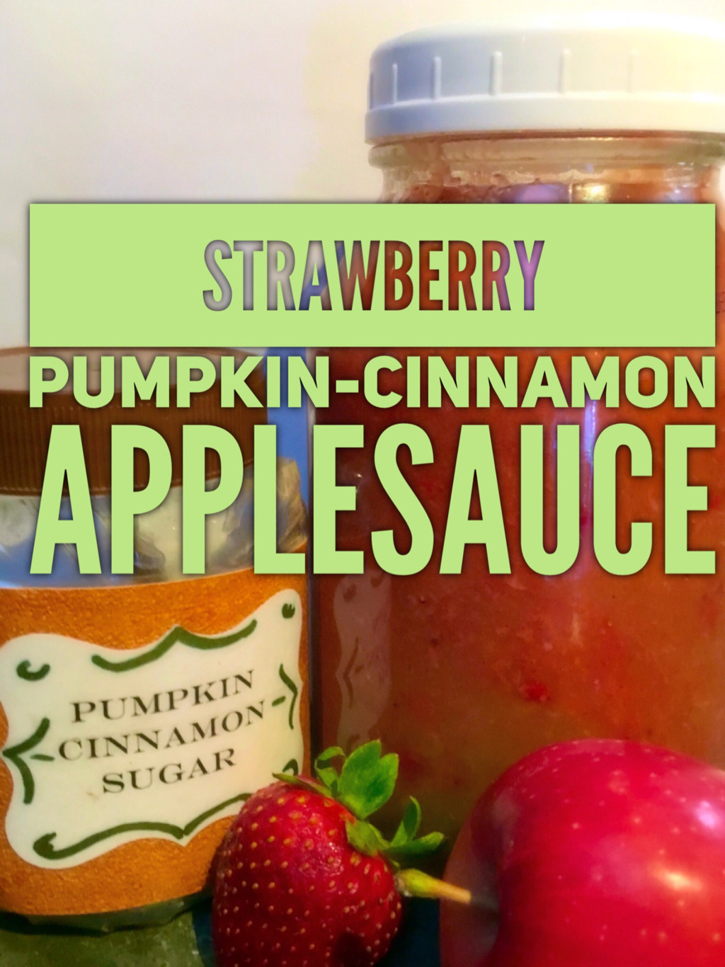 Indian Summer Applesauce
 strawberry applesauce nutrition