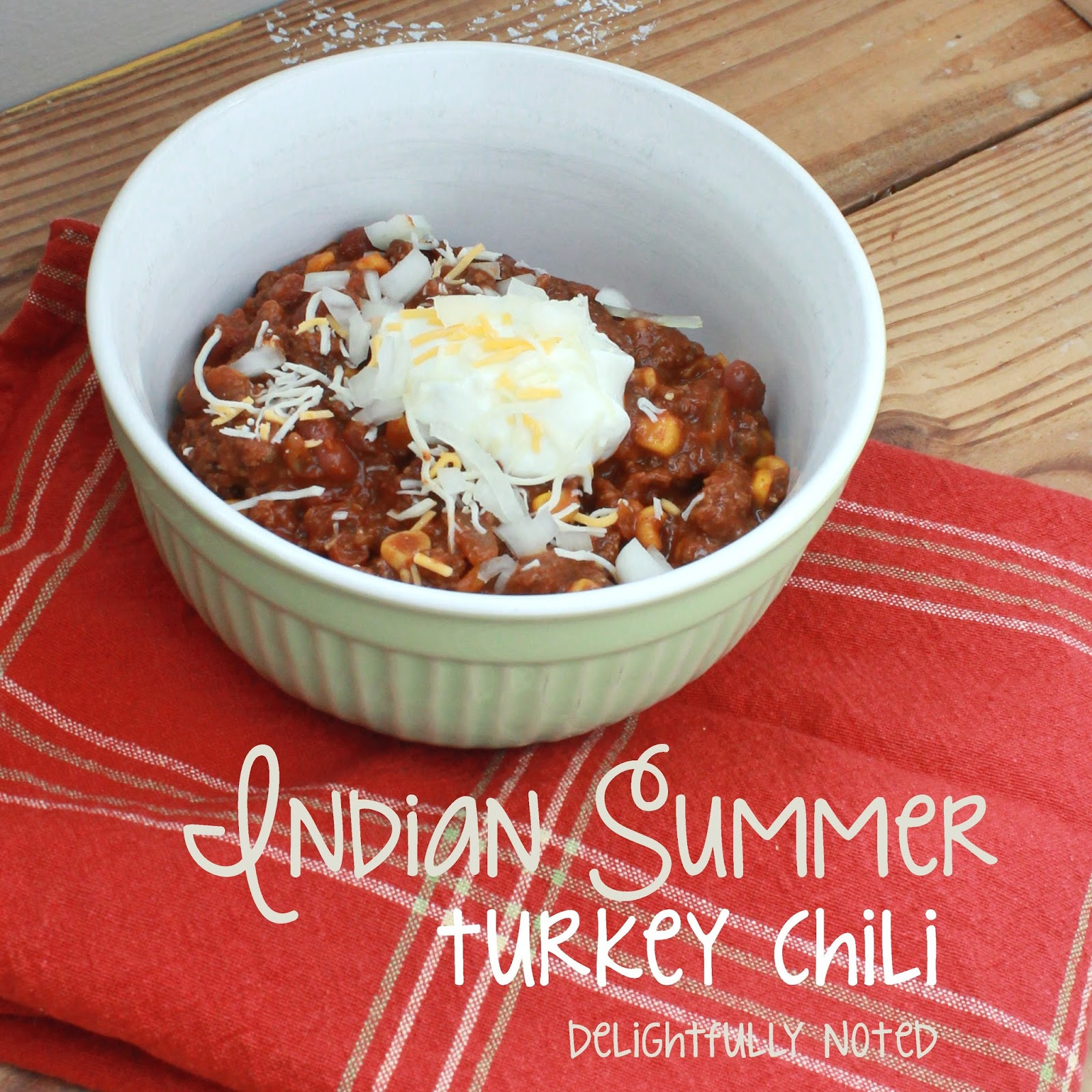 Indian Summer Turkey Chili
 Indian Summer Turkey Chili Recipe The ly Time I Turn on