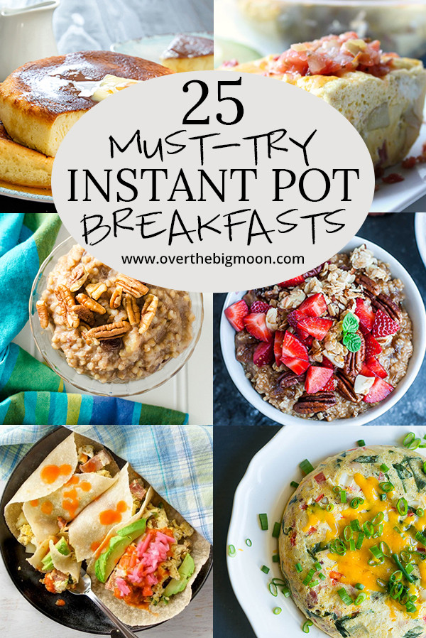 Instant Pot Camping Recipes
 25 Must Try Instant Pot Breakfast Recipes