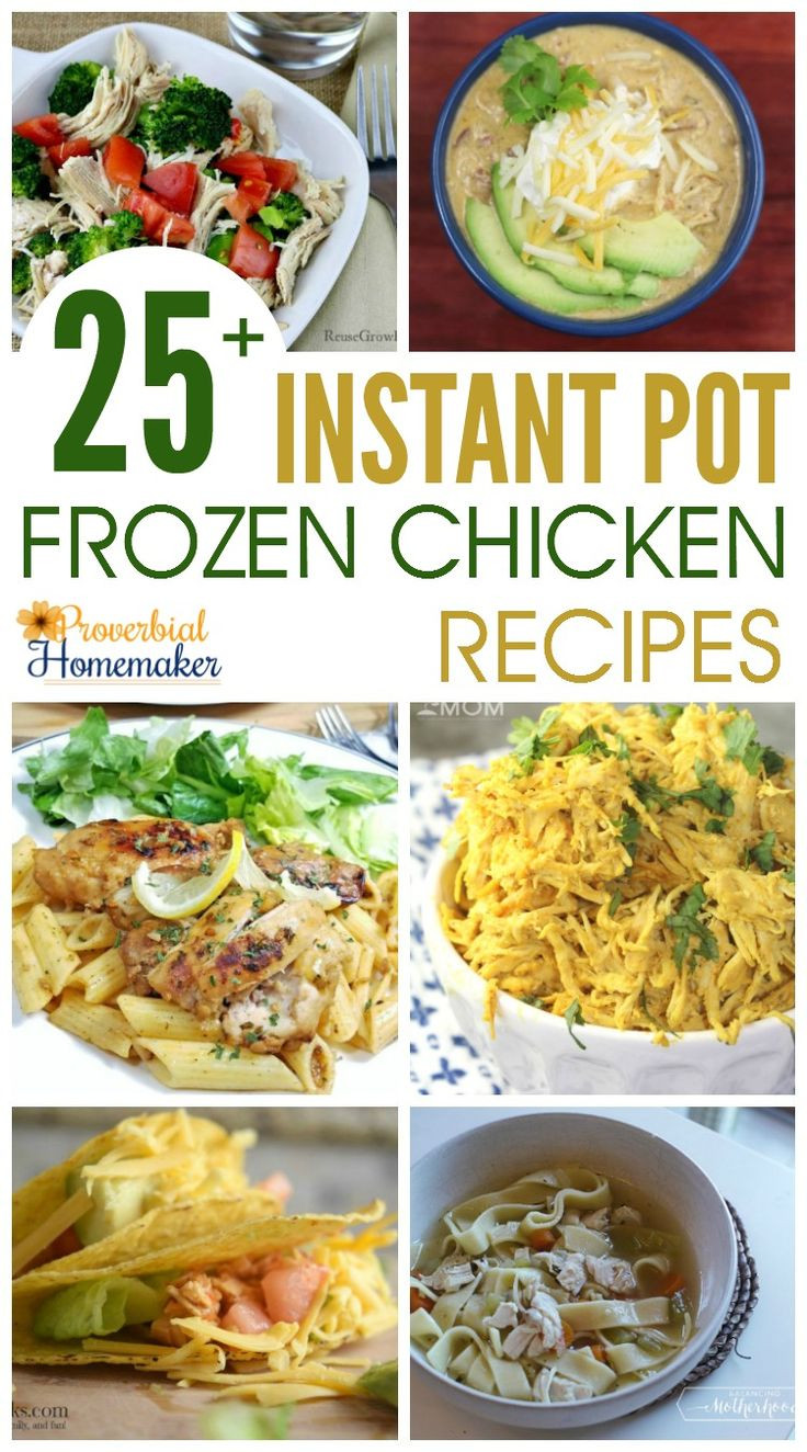 Instant Pot Chicken Recipes Healthy
 100 Frozen chicken recipes on Pinterest