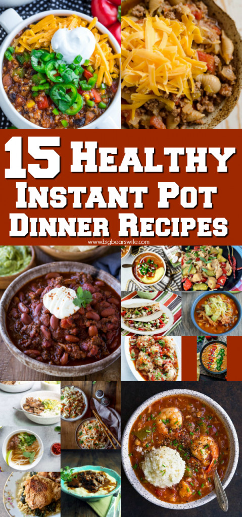 Instant Pot Dinner Recipes Healthy
 15 Healthy Instant Pot Dinner Recipes Big Bear s Wife