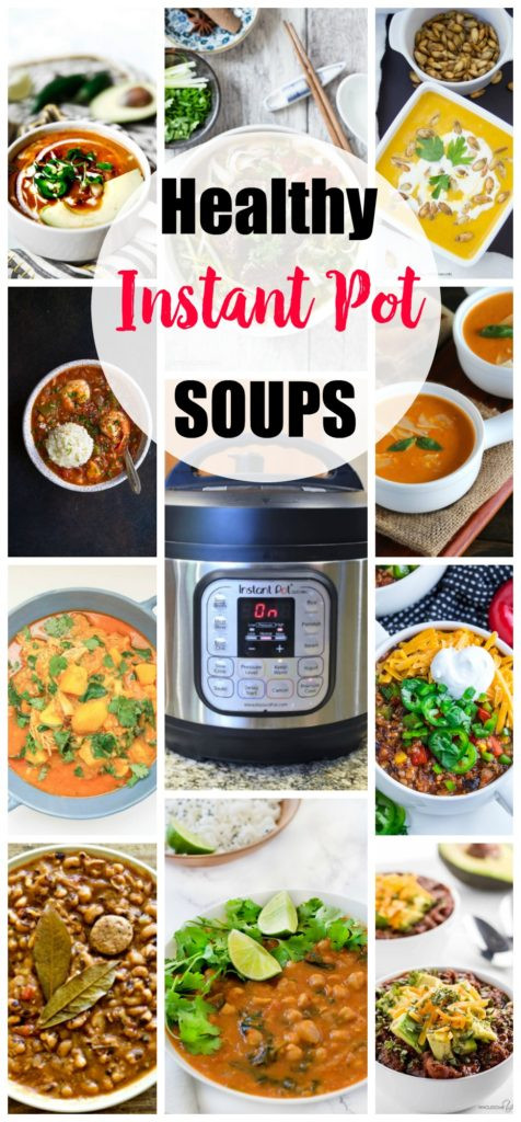 Instant Pot Healthy Soup Recipes
 Healthy Instant Pot Recipes The Ultimate Collection