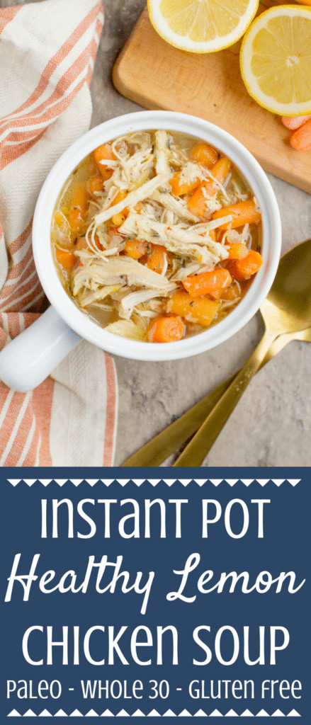 Instant Pot Soup Recipes Healthy
 Instant Pot Healthy Lemon Chicken Soup The Clean Eating