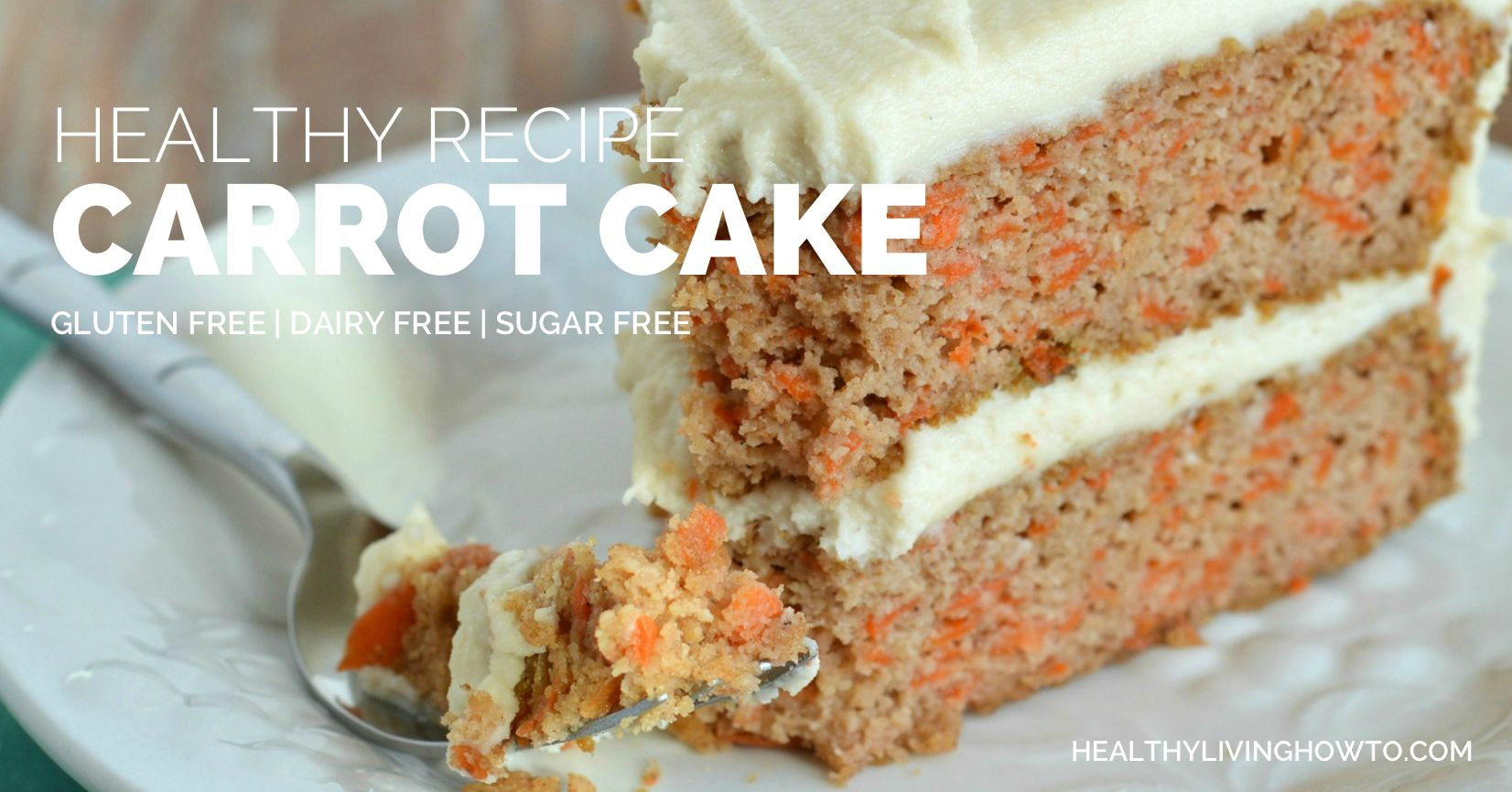 Is Carrot Cake Healthy
 Carrot Cake Healthy Living How To