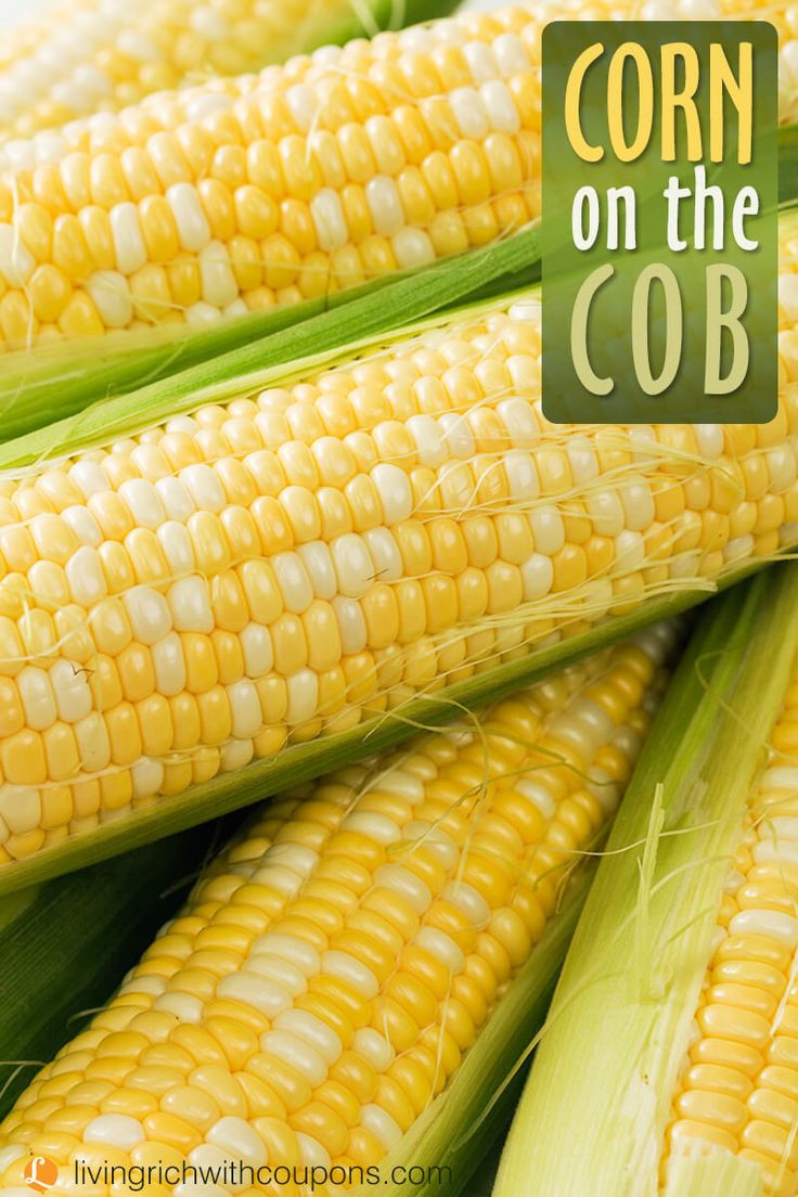 Is Corn On The Cob Healthy
 647 best images about Living Rich With Coupons on