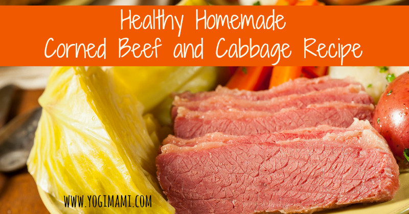 Is Corned Beef And Cabbage Healthy
 Healthy Corned Beef and Cabbage – Yogi Mami