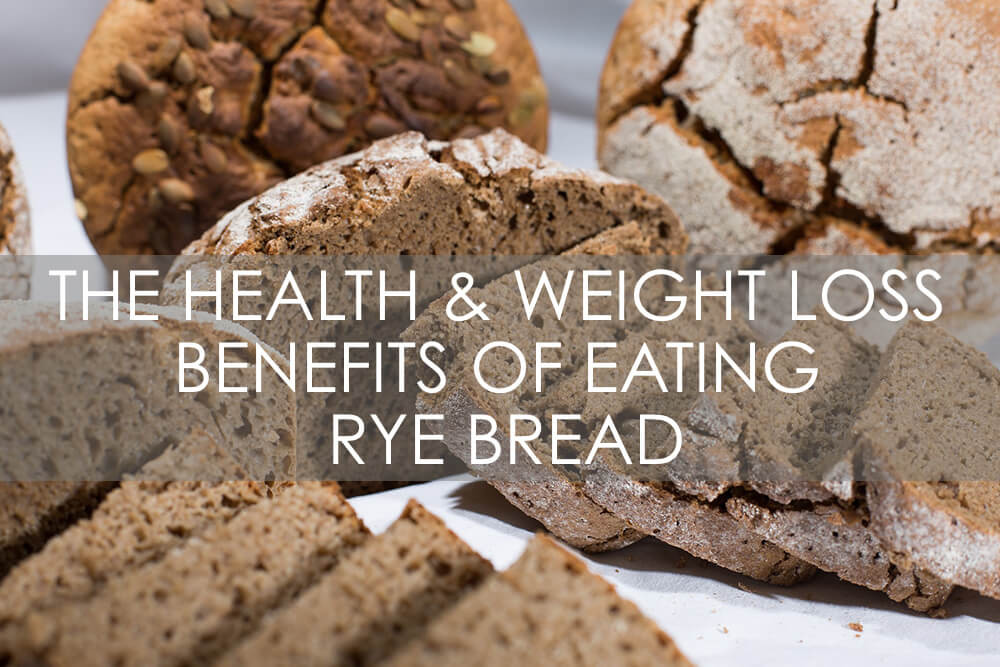 Is Rye Bread Healthy For You
 The Health and Weight Loss Benefits of Eating Rye Bread