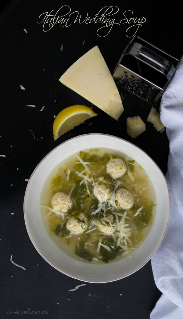 Italian Wedding Soup With Chicken
 Italian Wedding Soup Taste Love and Nourish