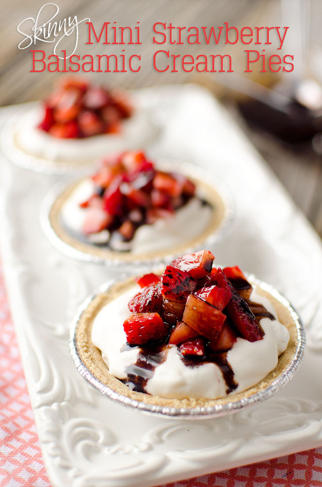 Light Desserts Recipes Healthy
 Skinny Mini Strawberry Balsamic Cream Pies