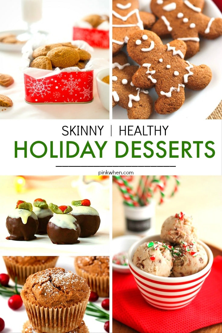 List Of Healthy Desserts
 20 Skinny & Healthy Holiday Dessert Recipes PinkWhen