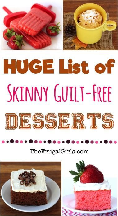 List Of Healthy Desserts
 HUGE List of Skinny Guilt Free Dessert Recipes from