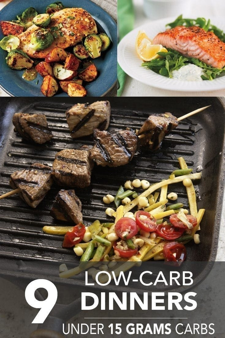 Low Carb Healthy Dinners
 9 Low Carb Dinners Under 15 Grams of Carbs