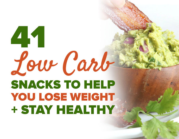 Low Carb Healthy Snacks
 41 Delicious Low Carb Snacks To Help You Lose Weight