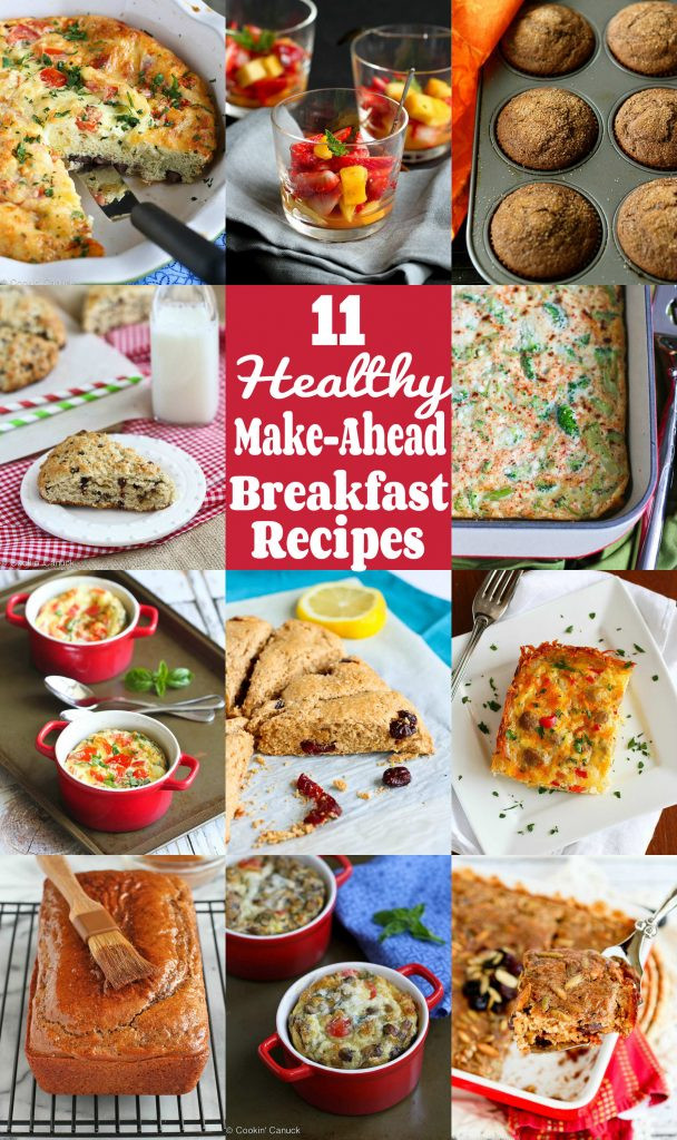 Make Ahead Breakfast Healthy
 11 Healthy Make Ahead Breakfast Recipes Cookin Canuck