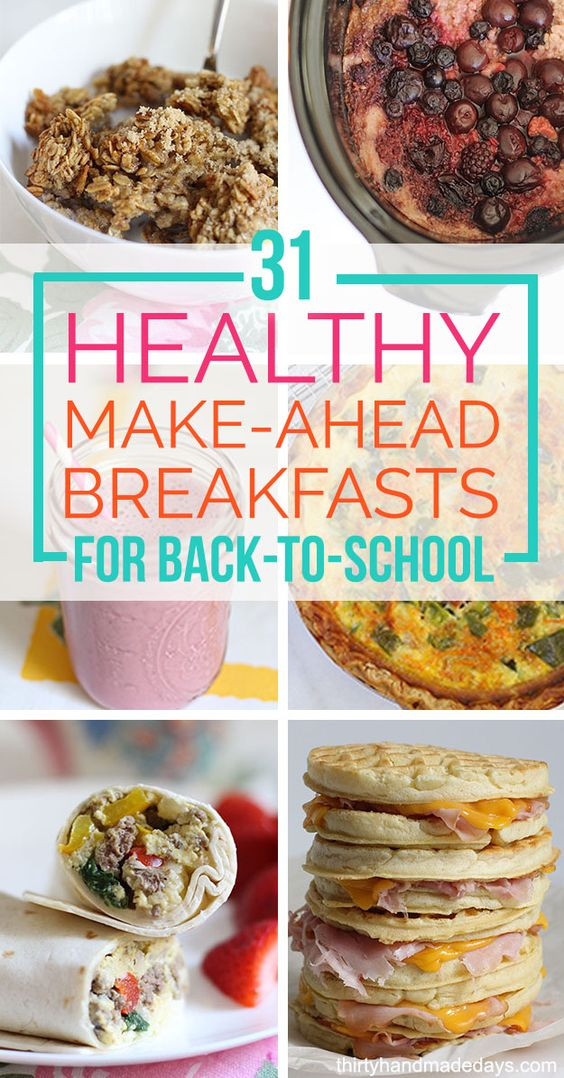 Make Ahead Breakfast Healthy
 31 Healthy Make Ahead Breakfasts For Back to School