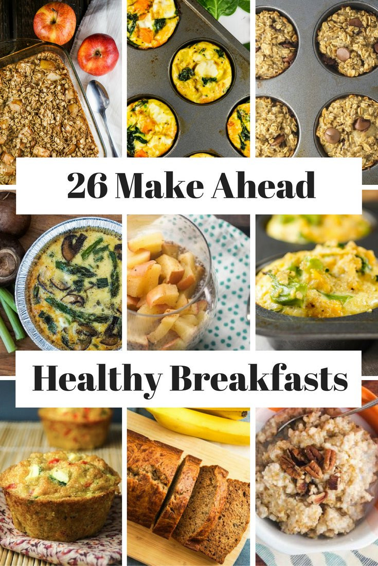 Make Ahead Breakfast Healthy Best 20 26 Healthy Make Ahead Breakfasts for Busy Mornings