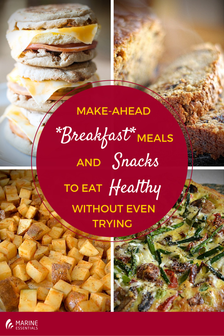 Make Ahead Breakfast Healthy
 Make Ahead Breakfast To Eat Healthy Without Even Trying