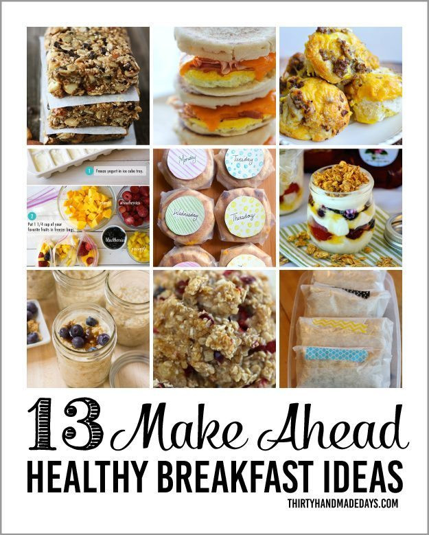 Make Ahead Breakfast Healthy
 Healthy Make Ahead Breakfasts