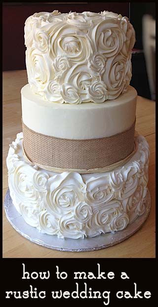 Make Wedding Cakes
 how to make a rustic wedding cake easy and beautiful