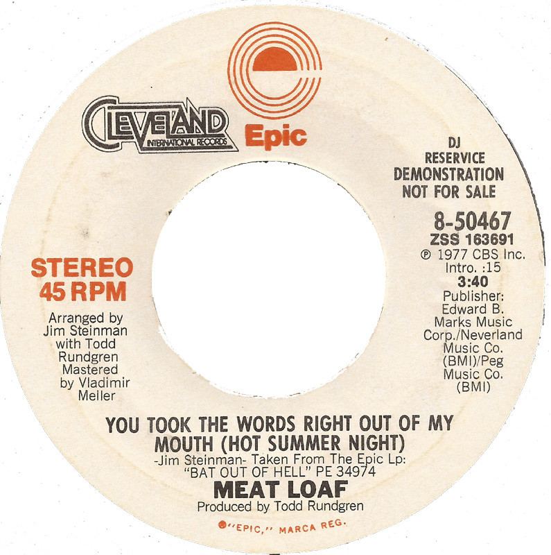 Meatloaf Hot Summer Night
 45cat Meat Loaf You Took The Words Right Out My