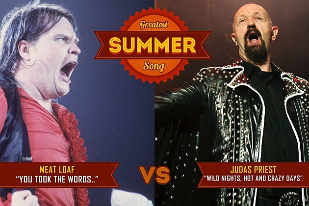 Meatloaf Hot Summer Night
 Meat Loaf s You Took the Words Right Out of My Mouth vs