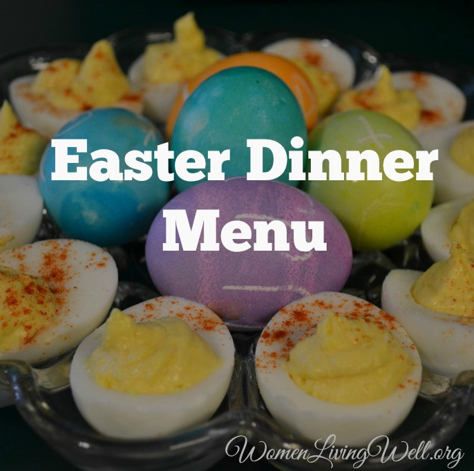 Menu For Easter Dinner
 Easter Dinner Menu Women Living Well