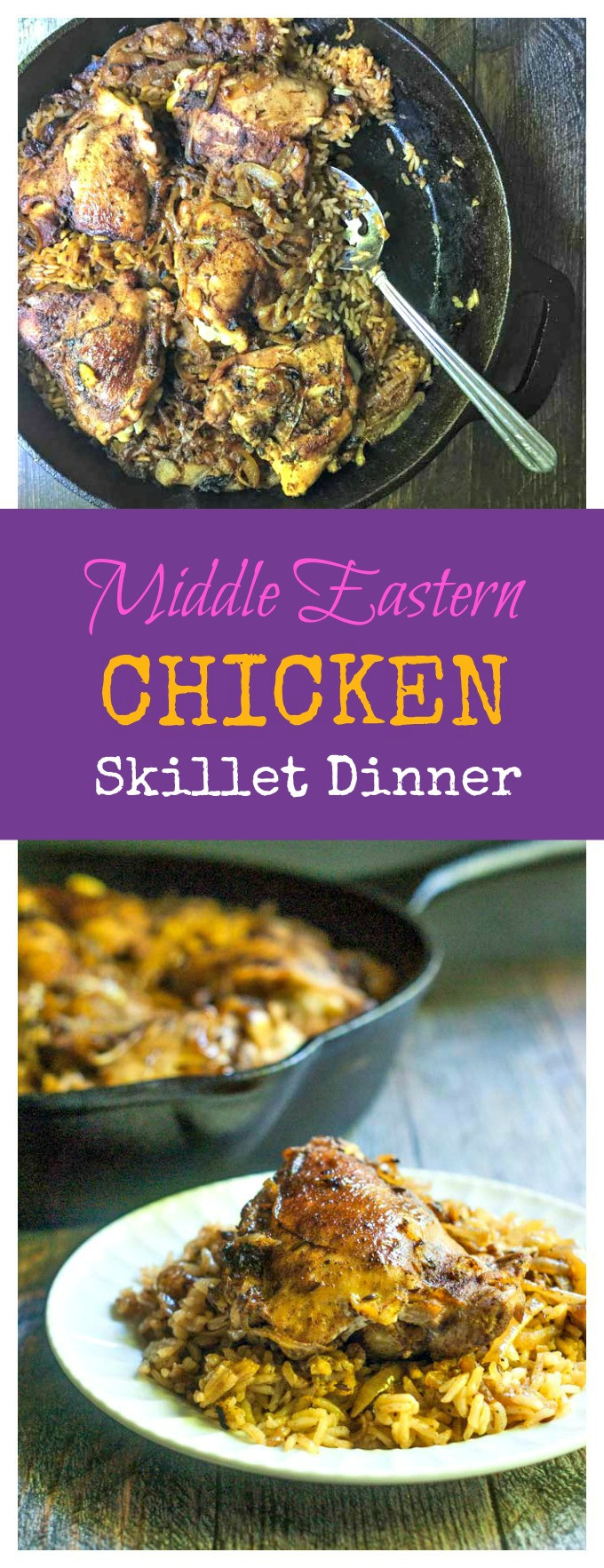 Middle Eastern Dinners
 Middle Eastern Chicken Skillet Dinner