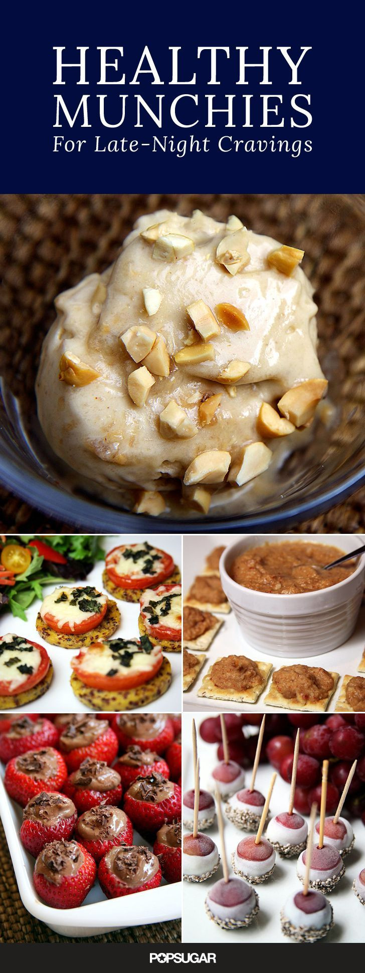 Midnight Healthy Snacks
 12 Healthy Snacks That Are Perfect For the Midnight