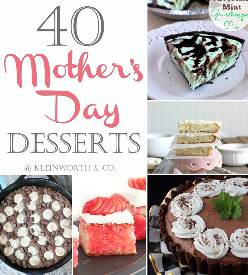 Mothers Day Desserts
 40 Mother s Day Desserts Kleinworth & Co