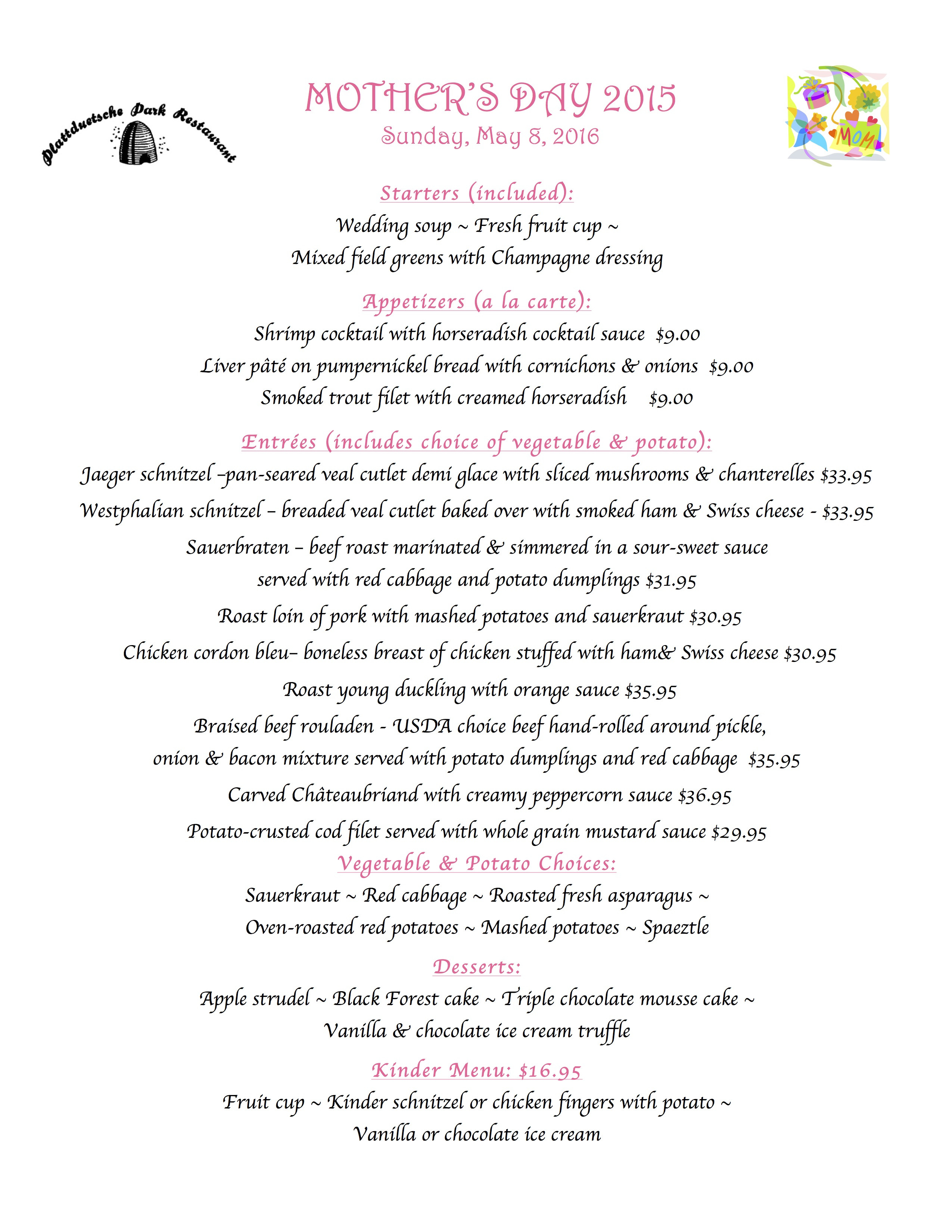 Mothers Day Dinner Menu
 STILL AVAILABLE – Mother’s Day dinner reservations